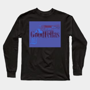 goodfellas Long Sleeve T-Shirt